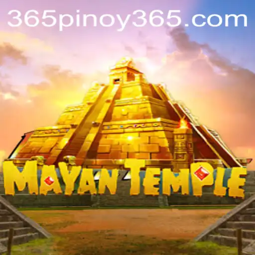 Exploring the Allure of MayanTemple with Pinoy 365: An In-Depth Guide