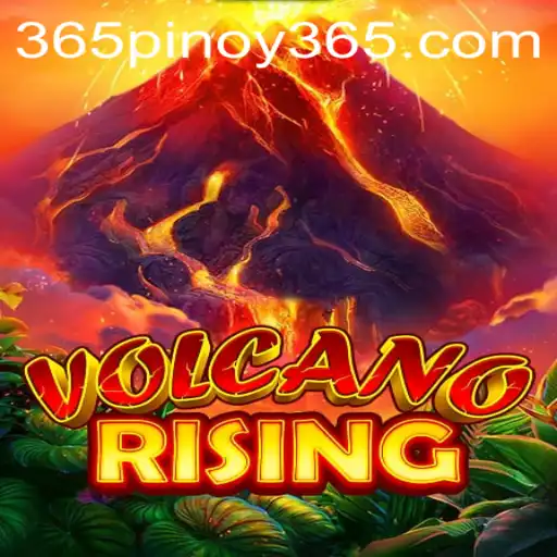 Discover the Thrills of VolcanoRising โ A New Gaming Experience for Pinoy 365 Enthusiasts