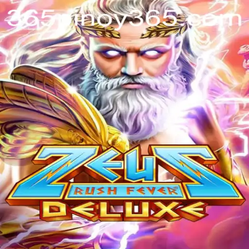ZeusRushFeverDeluxe: An Exciting Gaming Experience with Pinoy 365